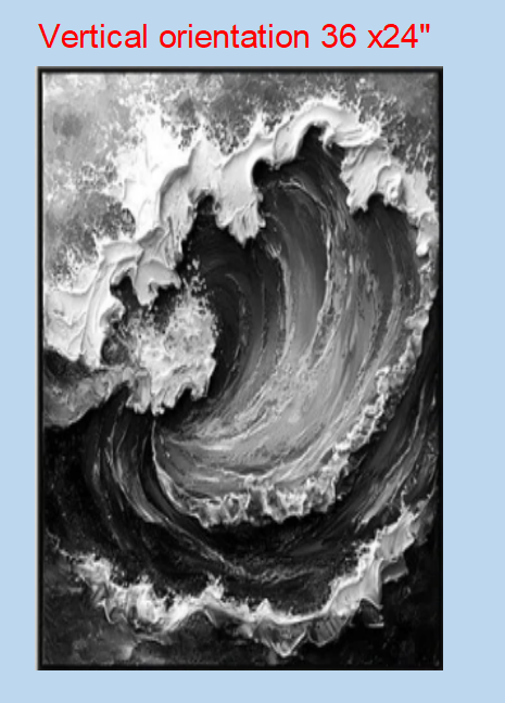 Special link to Pat for custom Monochrome Wave/36"x24"/Vertical orientation/Artist signature